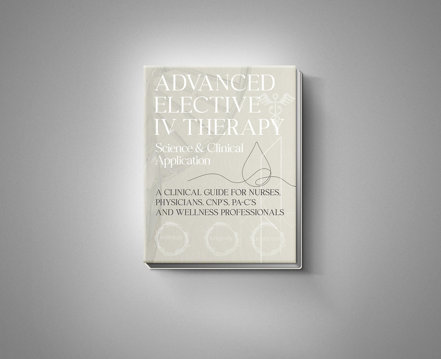 Advanced Elective IV Therapy - Science & Clinical Application
